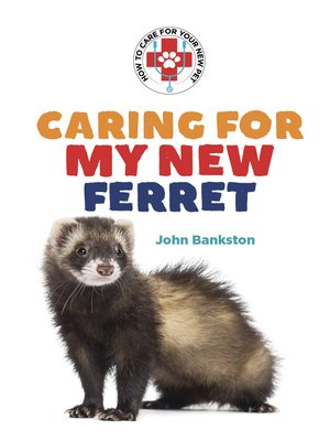 cover image of Caring for My New Ferret